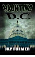 Haunting D.C.: (English)