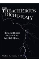 Treacherous Dichotomy