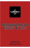 Necronomicon Liturgy & Lore: Companion to the Grimoire (Ruby Edition): Companion to the Grimoire (Ruby Edition)