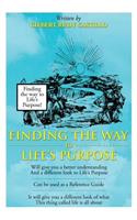 Finding the Way to Life's Purpose