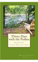 Thirty Days with the Psalms: Vol Two of Thirty Days with God Series(Thirty Days with God)