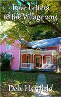 Love Letters to the Village 2014