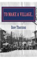 To Make a Village...