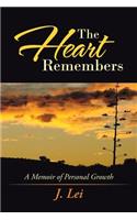 The Heart Remembers