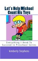 Let's Help Michael Count His Toys