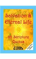 Salvation & Eternal Life 101 Scripture Quotes