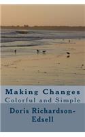 Making Changes