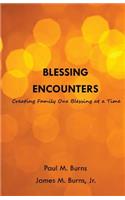 Blessing Encounters