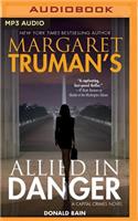 Margaret Truman's Allied in Danger