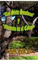 Las Siete Sombras y Misterio en el Colegio