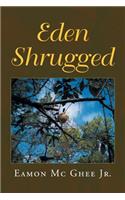Eden Shrugged: (English)