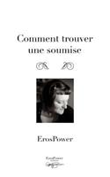 Comment trouver une soumise