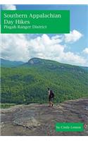 Southern Appalachian Day Hikes: Pisgah Ranger District