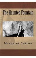 The Haunted Fountain