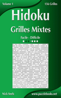 Hidoku Grilles Mixtes - Facile à Difficile - Volume 1 - 156 Grilles: (1 Hidoku)