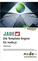 JADE - Die Template Engine für node.js
