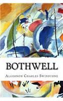 Bothwell: A Tragedy
