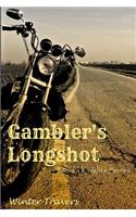 Gambler's Longshot