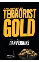 Ted Baker in Terrorist Gold