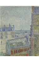 View from Theo's Apartment, Vincent Van Gogh. Blank Journal: 150 Blank Pages, 8,5x11 Inch (21.59 X 27.94 CM) Soft Cover