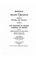 Tragedie of Chabot, Admirall of France