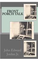 Front Porch Talk