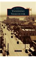 Vanishing Vancouver