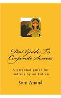 Desi Guide To Corporate Success