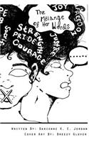 Mélange of Her Words