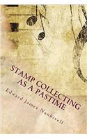 Stamp Collecting as a Pastime