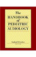 Handbook of Pediatric Audiology