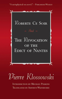 Roberte Ce Soir: And the Revocation of the Edict of Nantes