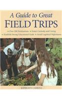 A Guide to Great Field Trips
