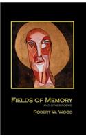 Fields of Memory