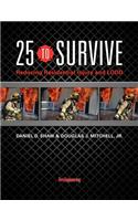 25 to Survive