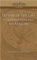 Letters of the Late Ignatius Sancho, an African