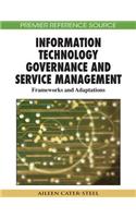Information Technology Governance and Service Management: Frameworks and Adaptations