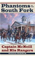 Phantoms of the South Fork