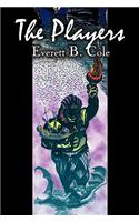 The Players by Everett B. Cole, Science Fiction, Adventure