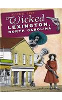 Wicked Lexington, North Carolina