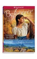 Secrets in the Hills: A Josefina Mystery