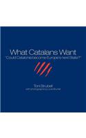 What Catalans Want