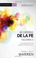 El Camino de la Fe- Serie Bases Bíblicas - Vol II