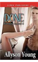 Done [Running to Love 4] (Siren Publishing Classic)