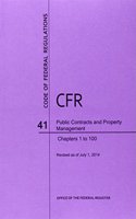 Code of Federal Regulations Title 41, Public Contracts and Property Management, Parts 1-100, 2014
