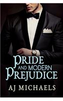 Pride and Modern Prejudice