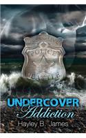 Undercover Addiction