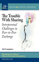 The Trouble With Sharing