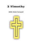 Bible Book Notepad 2 Timothy