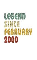 Legend Since February 2000: Retro Birthday Gift Notebook With Lined Wide Ruled Paper. Funny Quote Sayings 5 x 8 Notepad Journal For Taking Notes For People Born In February 200